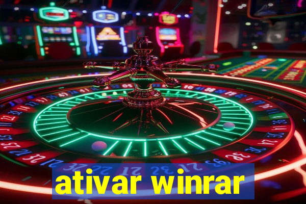 ativar winrar